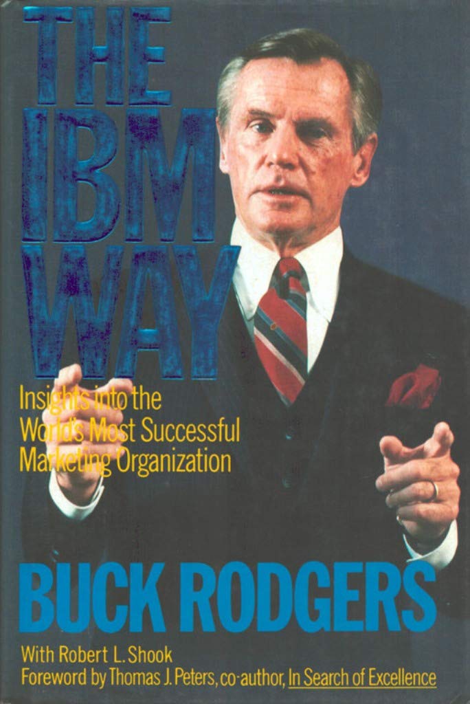 IBM Way: Insights into the World's Most Successful Marketing Organization used book depot