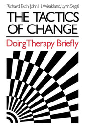 The Tactics of Change: Doing Therapy Briefly used book depot