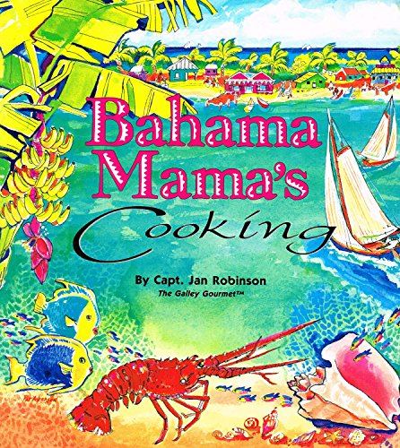 Bahama Mamas Cooking Robinson, Jan