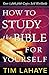 How to Study the Bible for Yourself [Paperback] LaHaye, Tim