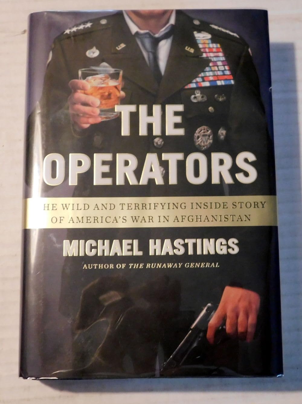 The Operators: The Wild and Terrifying Inside Story of America's War in Afghanistan