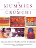 The Mummies of Ürümchi