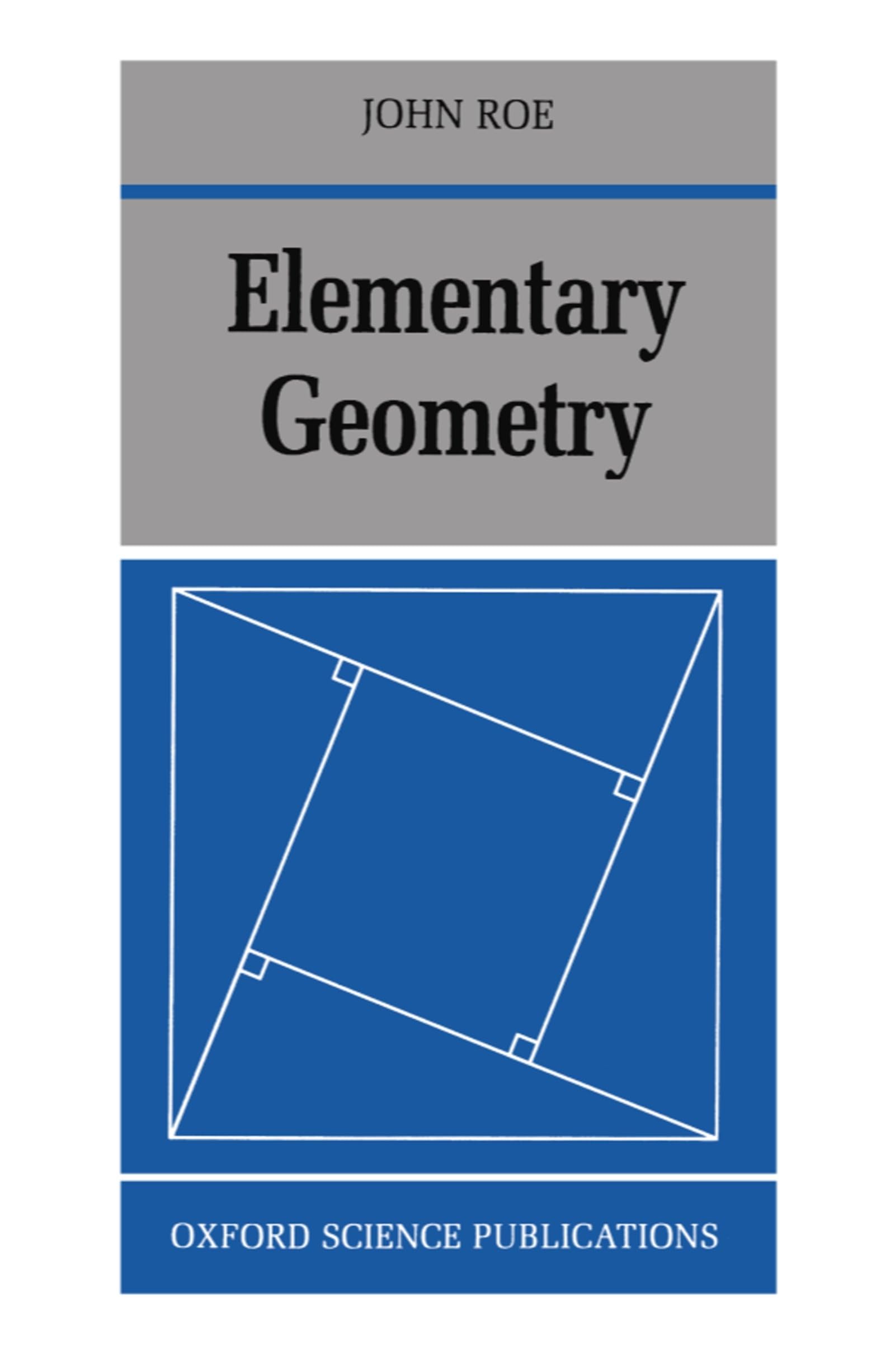 Elementary Geometry (Oxford Science Publications Physics; 85; Oxford Science Pubn) used book depot