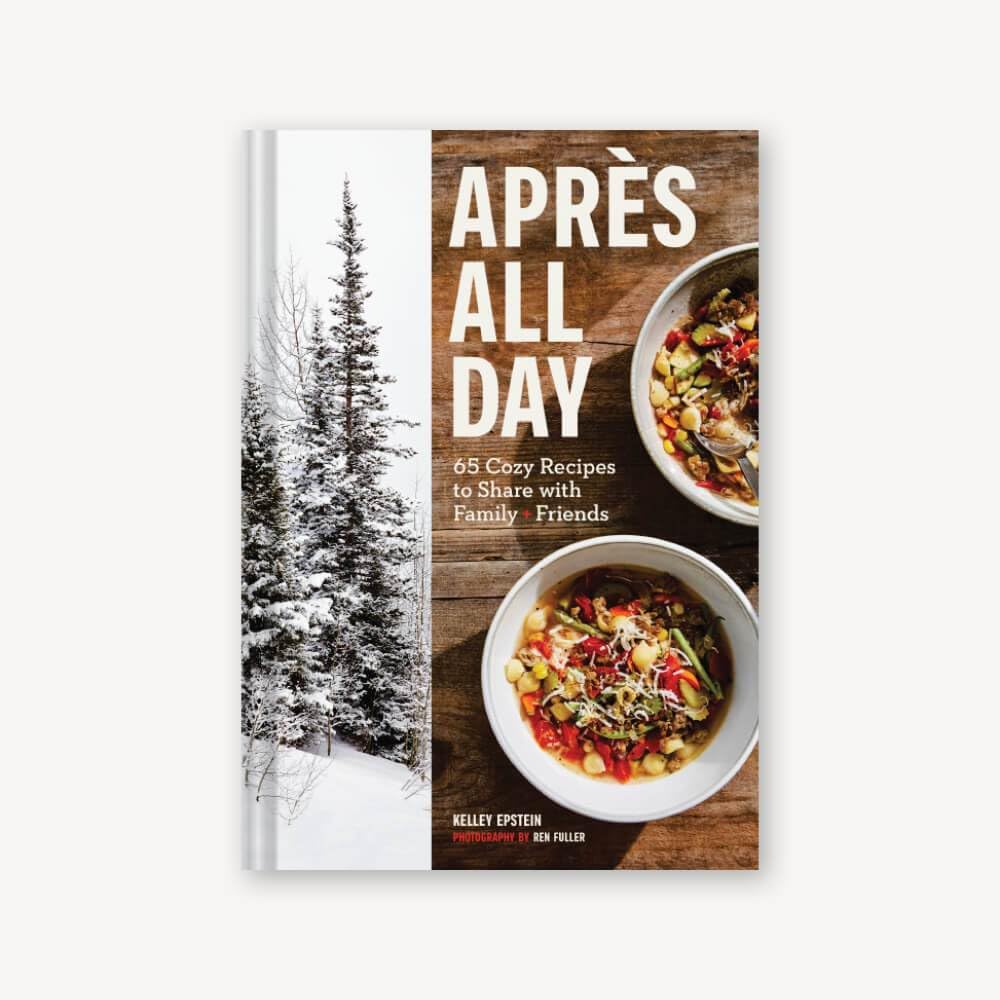 Après All Day: 65+ Cozy Recipes to Share with Family and Friends used book depot