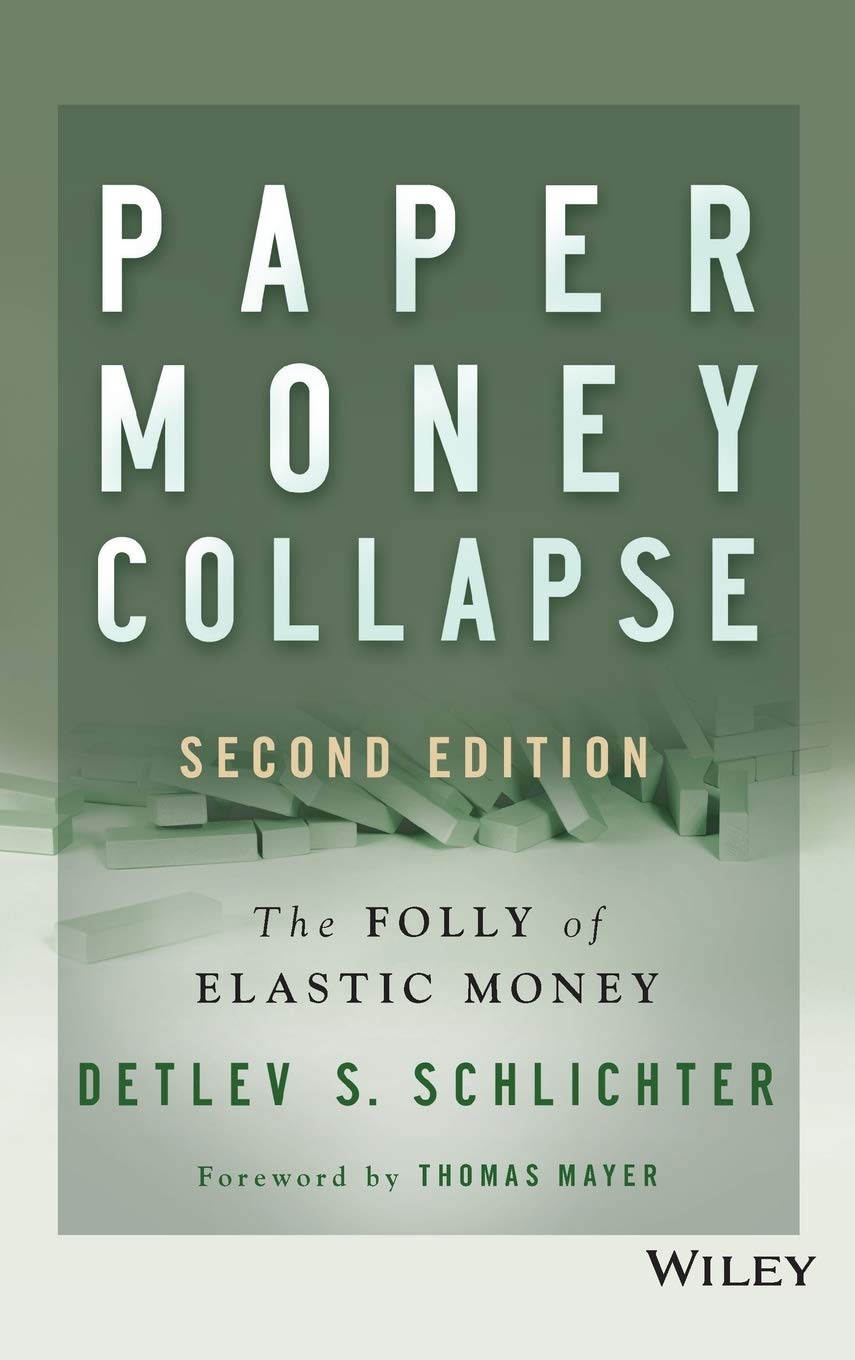 Paper Money Collapse: The Folly of Elastic Money used book depot