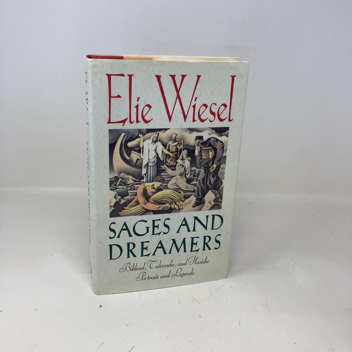 Sages and Dreamers: Biblical, Talmudic, and Hasidic Portraits and Legends