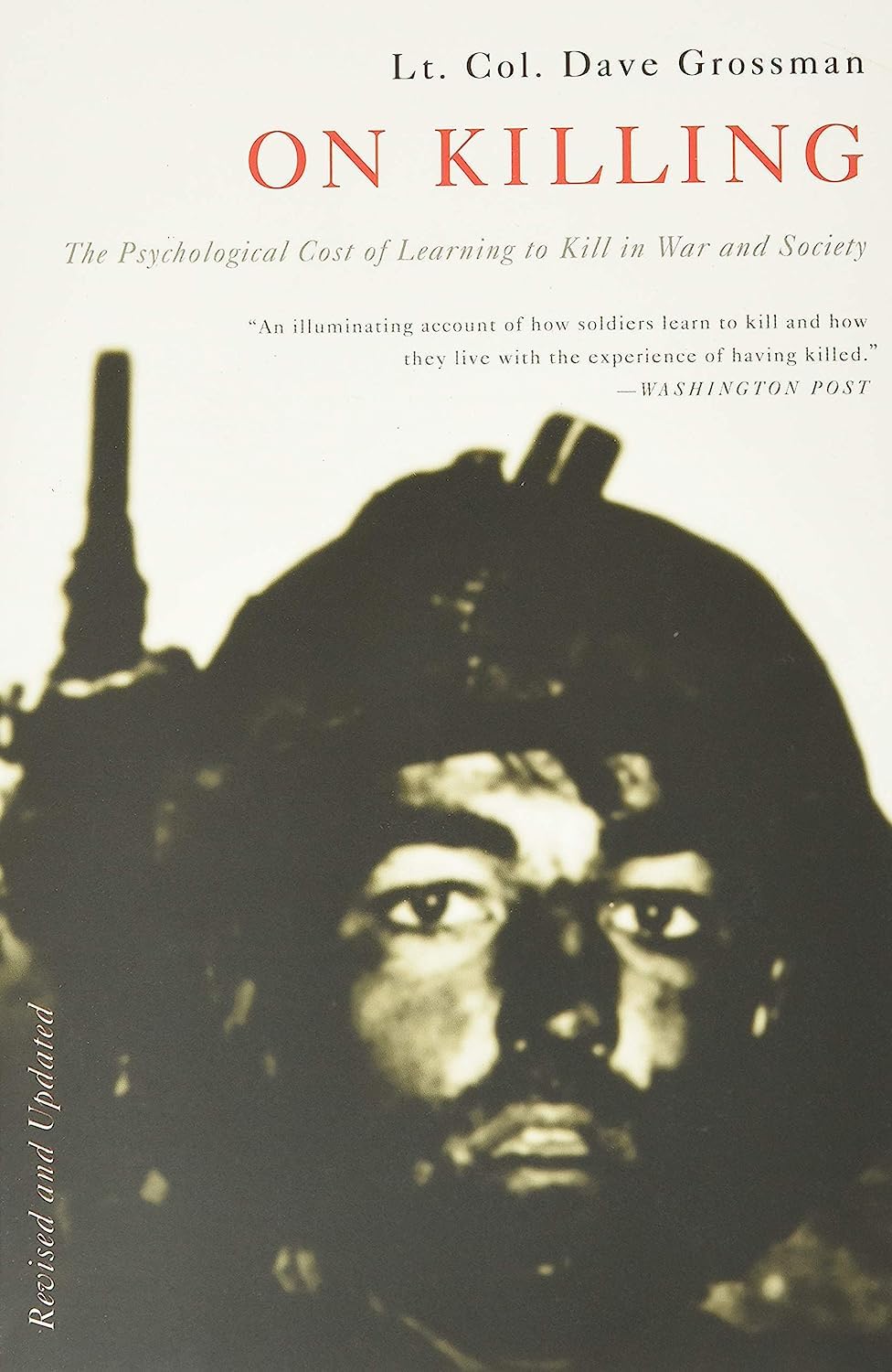 On Killing: The Psychological Cost of Learning to Kill in War and Society used book depot