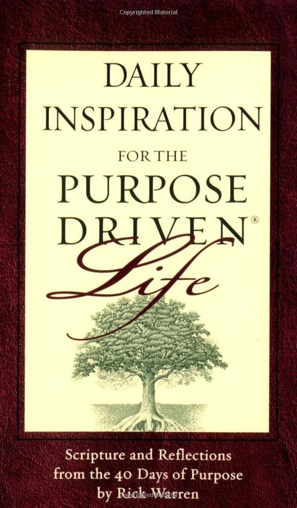Daily Inspiration for the Purpose Driven Life: Scriptures and Reflections from the 40 Days of Purpose used book depot