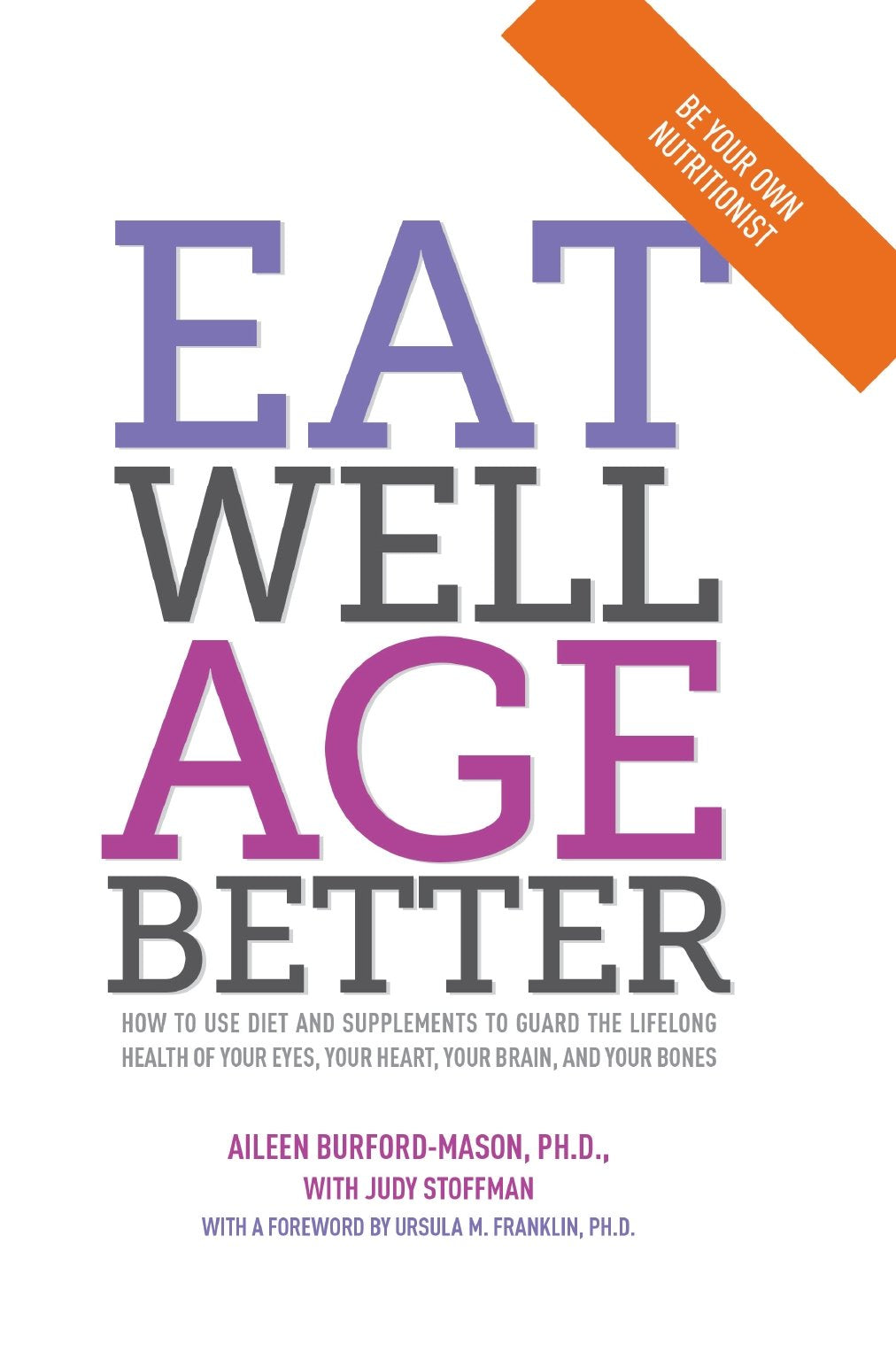 Eat Well, Age Better [Paperback] used book depot