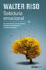 Sabidura emocional Spanish Edition Riso, Walter