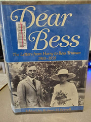 Dear Bess: The Letters from Harry to Bess Truman Hardcover July, 1983 used book depot
