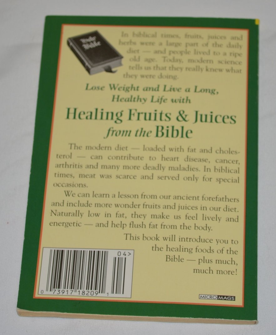 Healing Fruits & Juices From the Bible used book depot