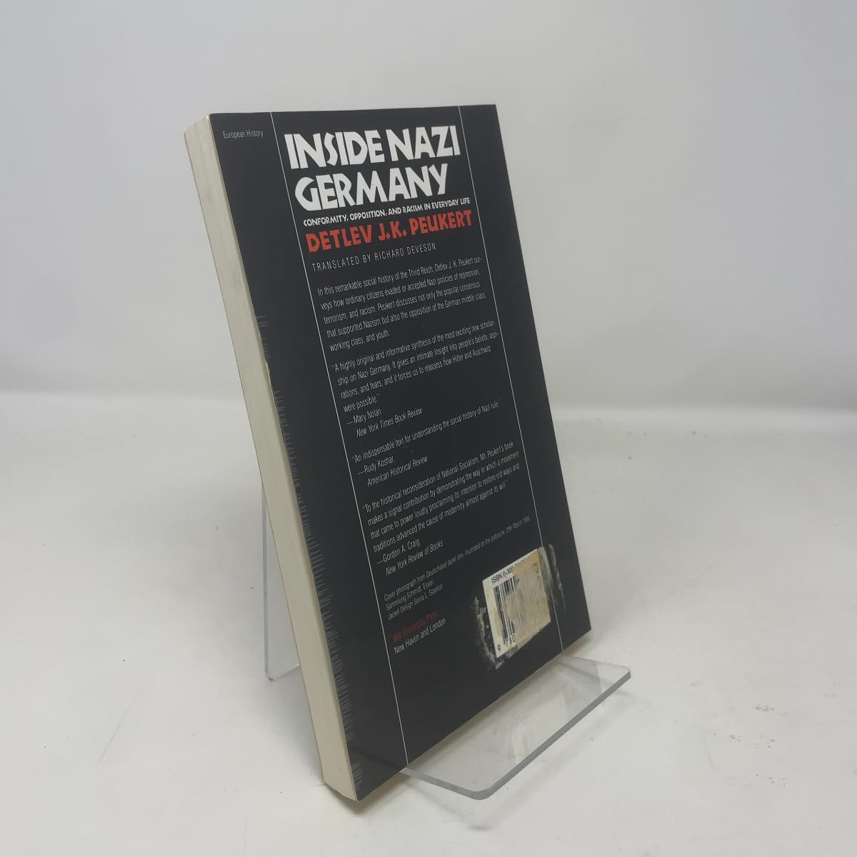 Inside Nazi Germany: Conformity, Opposition, and Racism in Everyday Life used book depot