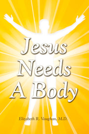 Jesus Needs a Body (1)