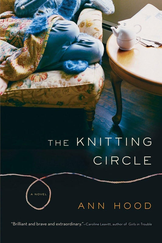 The Knitting Circle: A Novel [Paperback] Hood, Ann