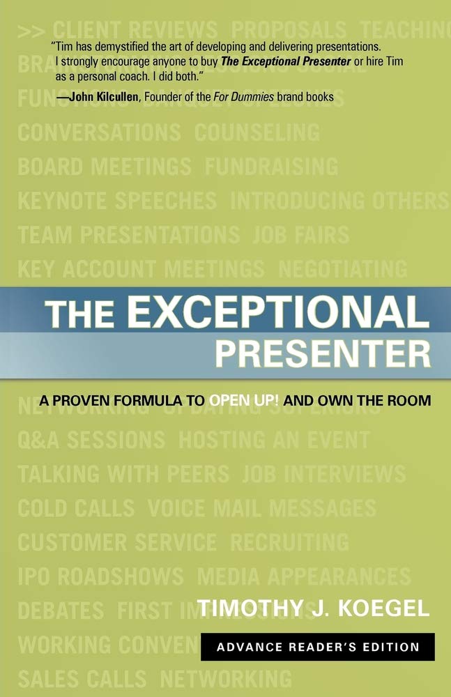 The Exceptional Presenter: A Proven Formula to Open Up and Own the Room used book depot