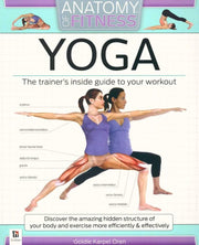 ANATOMY OF FITNESS YOGA: The Trainer's Inside Guide To Your Workout used book depot