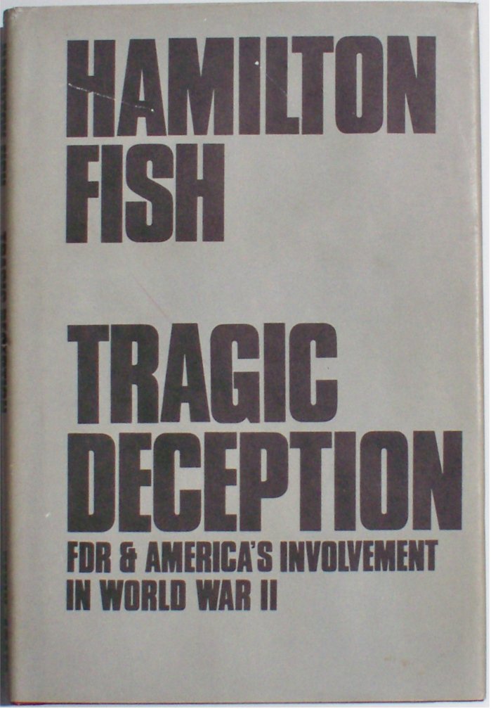 Tragic Deception: FDR and America's Involvement in World War II used book depot