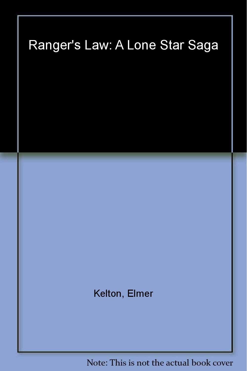 Ranger's Law: A Lone Star Saga (Texas Rangers) used book depot