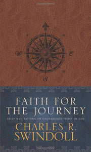 Faith for the Journey: Daily Meditations on Courageous Trust in God used book depot
