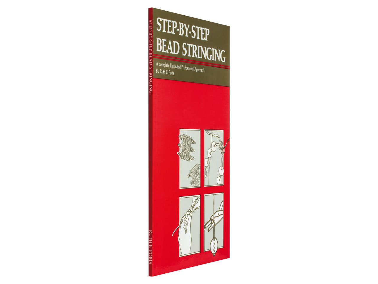 Step-By-Step Bead Stringing: A Complete Illustrated Professional Approach used book depot