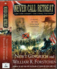 Never Call Retreat: Lee and Grant: The Final Victory