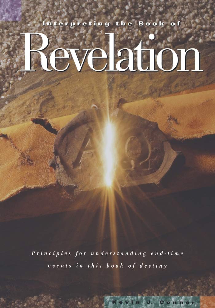 Interpreting the Book of Revelation: Principles for Understanding End-Time Events in theis Book of Destiny used book depot