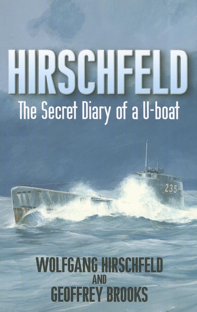 Hirschfeld The secret diary of a U-boat used book depot