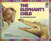 The Elephants Child Kipling, Rudyard and Cauley, Lorinda Bryan