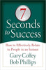 7 Seconds to Success: How to Effectively Relate to People in an Instant Coffey, Gary and Phillips, Bob