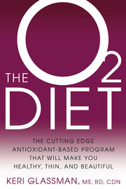 The O2 Diet: The Cutting Edge Antioxidant-Based Program That Will Make You Healthy, Thin, and Beautiful used book depot