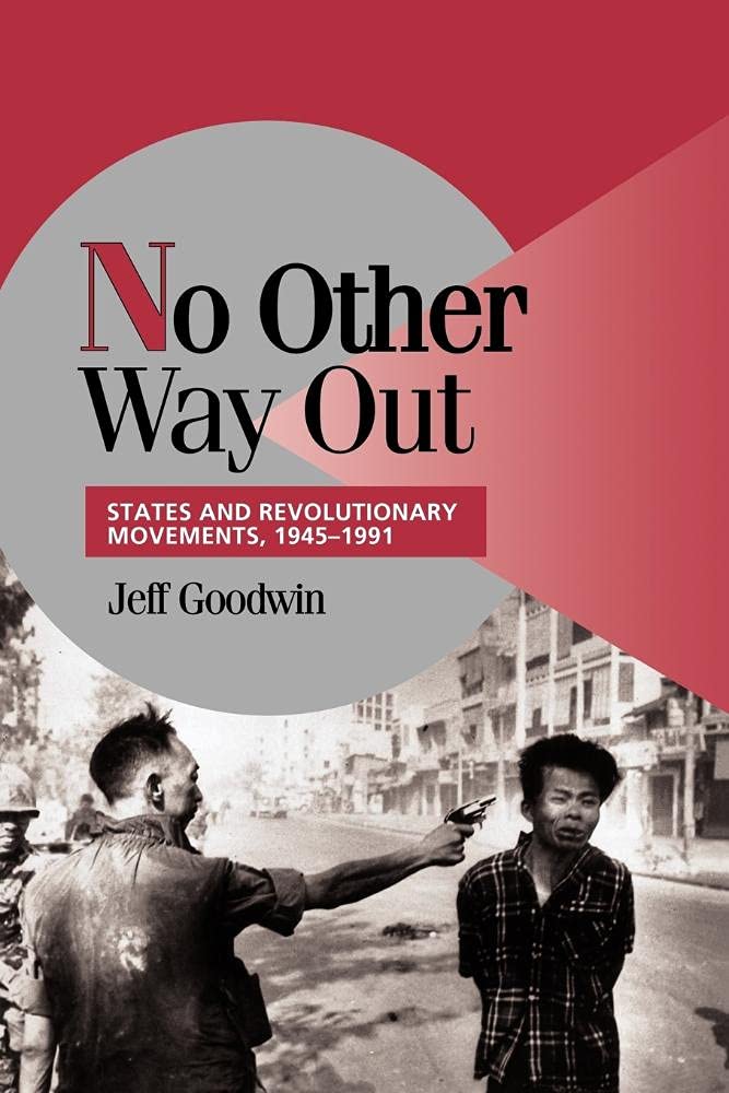 No Other Way Out: States and Revolutionary Movements, 1945–1991 (Cambridge Studies in Comparative Politics) used book depot
