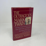 Outrageous Mark Twain: Some Lesser-Known but Extraordinary Works With 'Reflections on Religion'