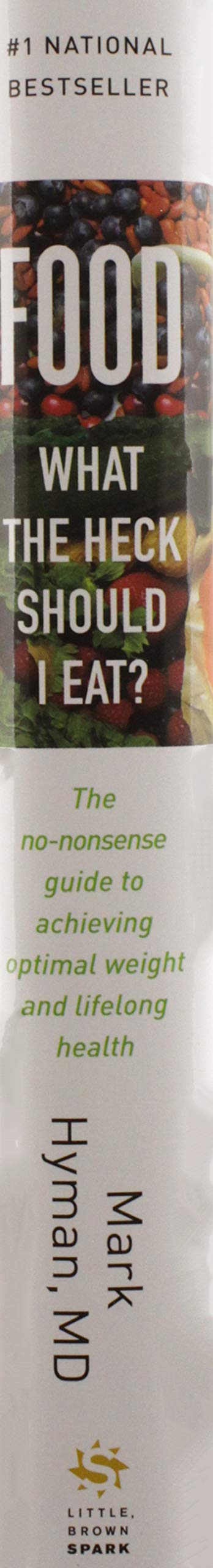 Food: What the Heck Should I Eat? (The Dr. Mark Hyman Library, 7) used book depot