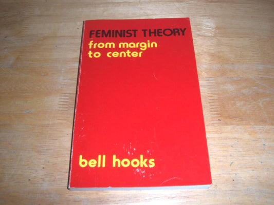 Feminist Theory: from Margin to Center