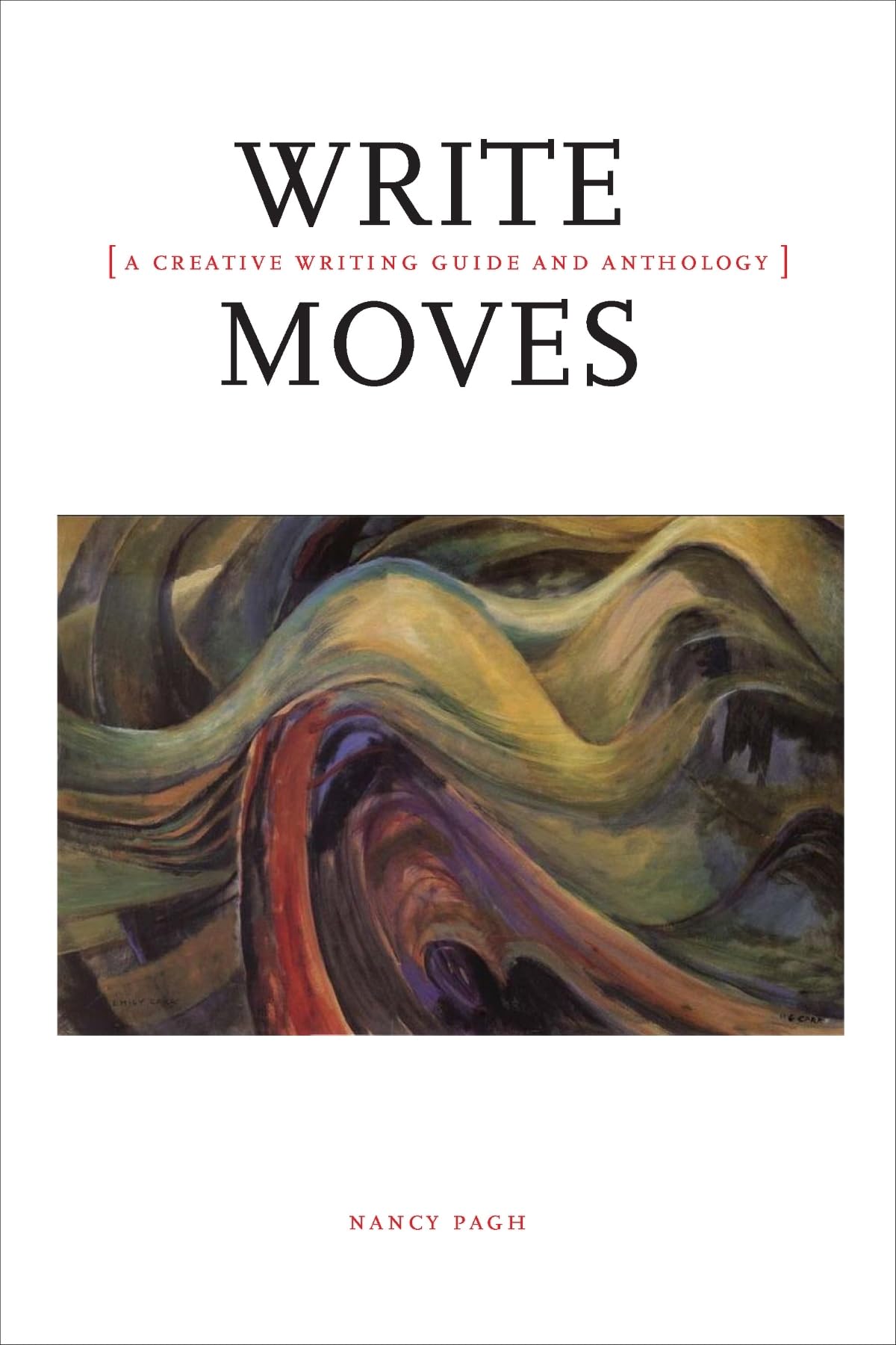Write Moves: A Creative Writing Guide and Anthology used book depot