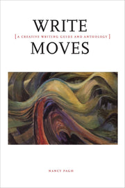 Write Moves: A Creative Writing Guide and Anthology used book depot