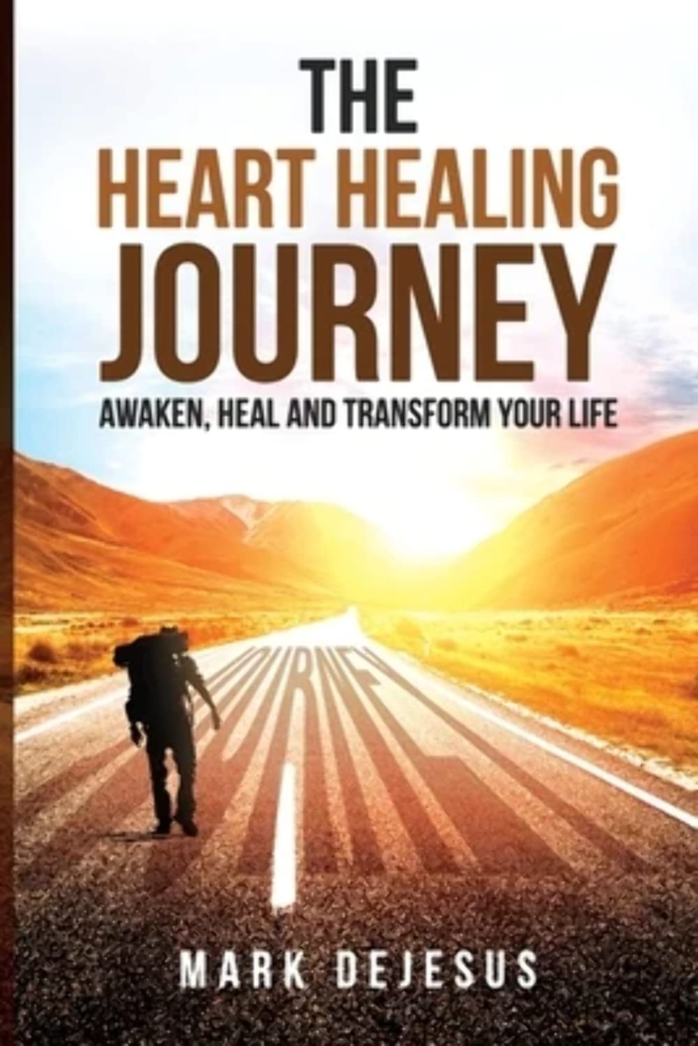 The Heart Healing Journey: Awaken, Heal and Transform Your Life used book depot