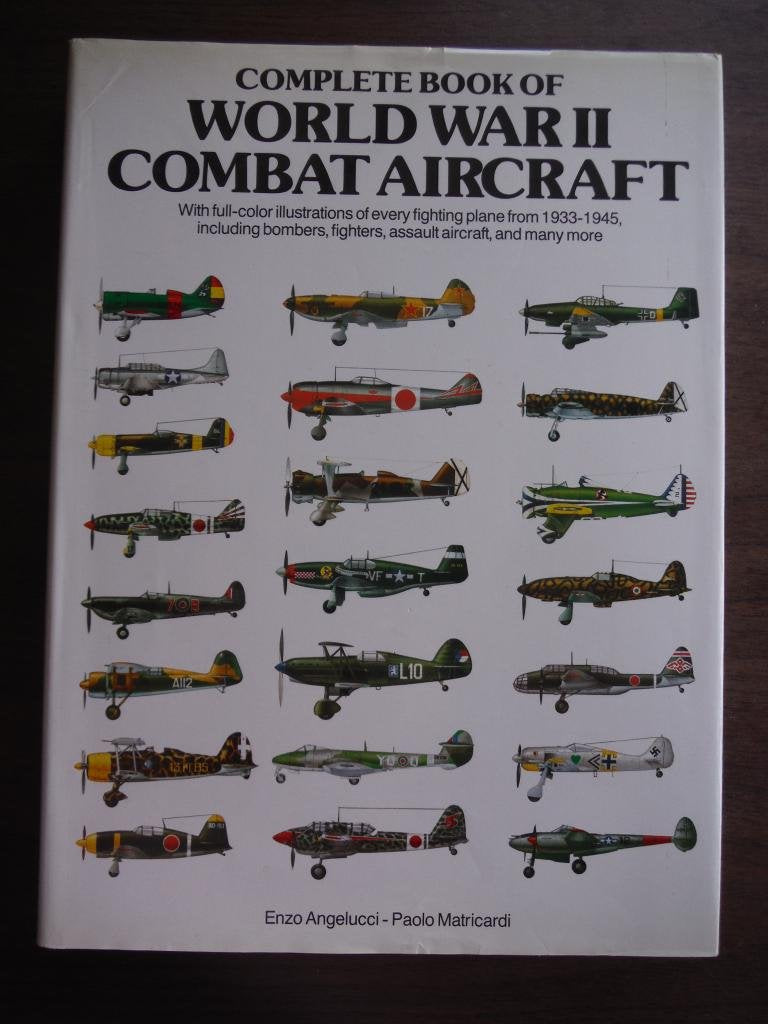 Complete Book of World War II Combat Aircraft used book depot