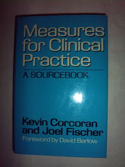 Measures for Clinical Practice: A Sourcebook