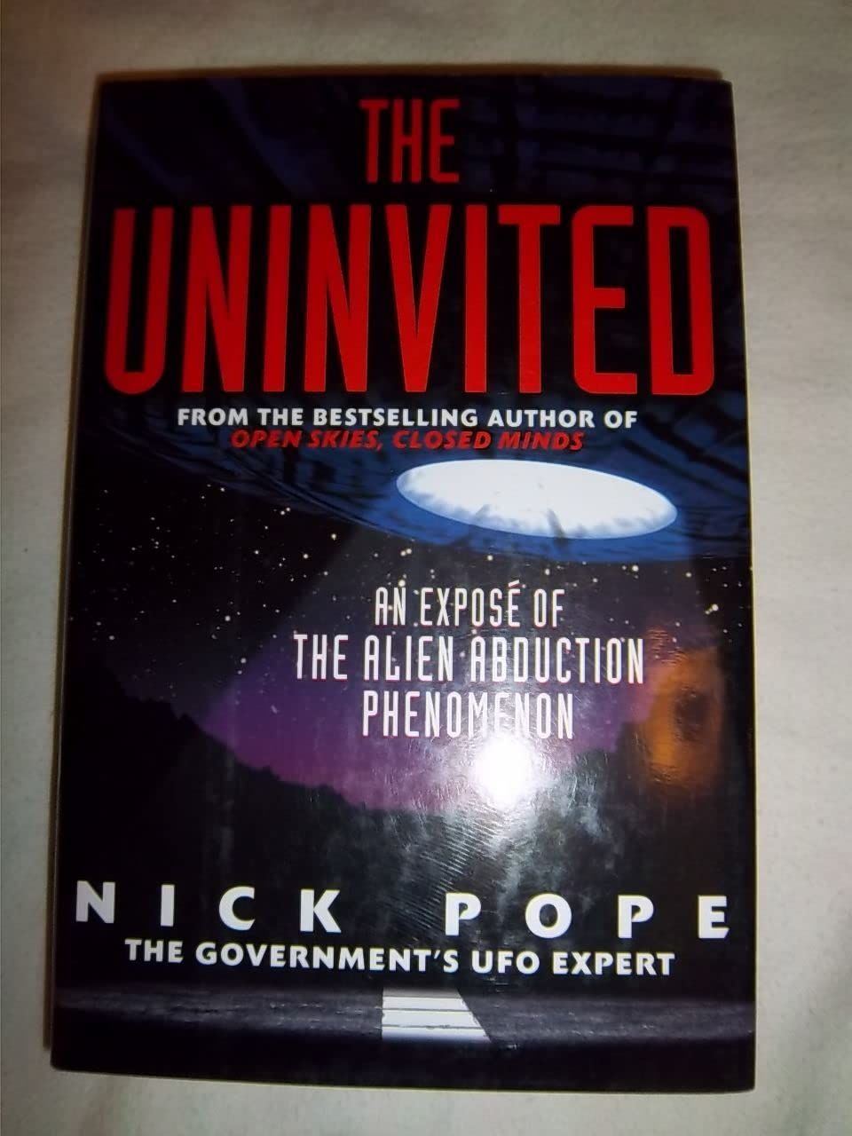 The Uninvited: An Expose of the Alien Abduction Phenomenon used book depot