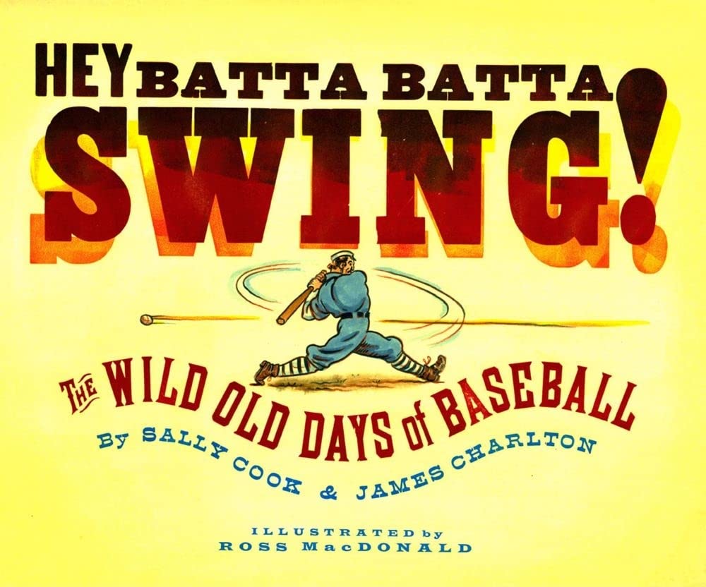 Hey Batta Batta Swing!: The Wild Old Days of Baseball used book depot
