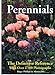 Perennials: The Definitive Reference With Over 2,500 Photographs Phillips, Roger and Rix, Martyn