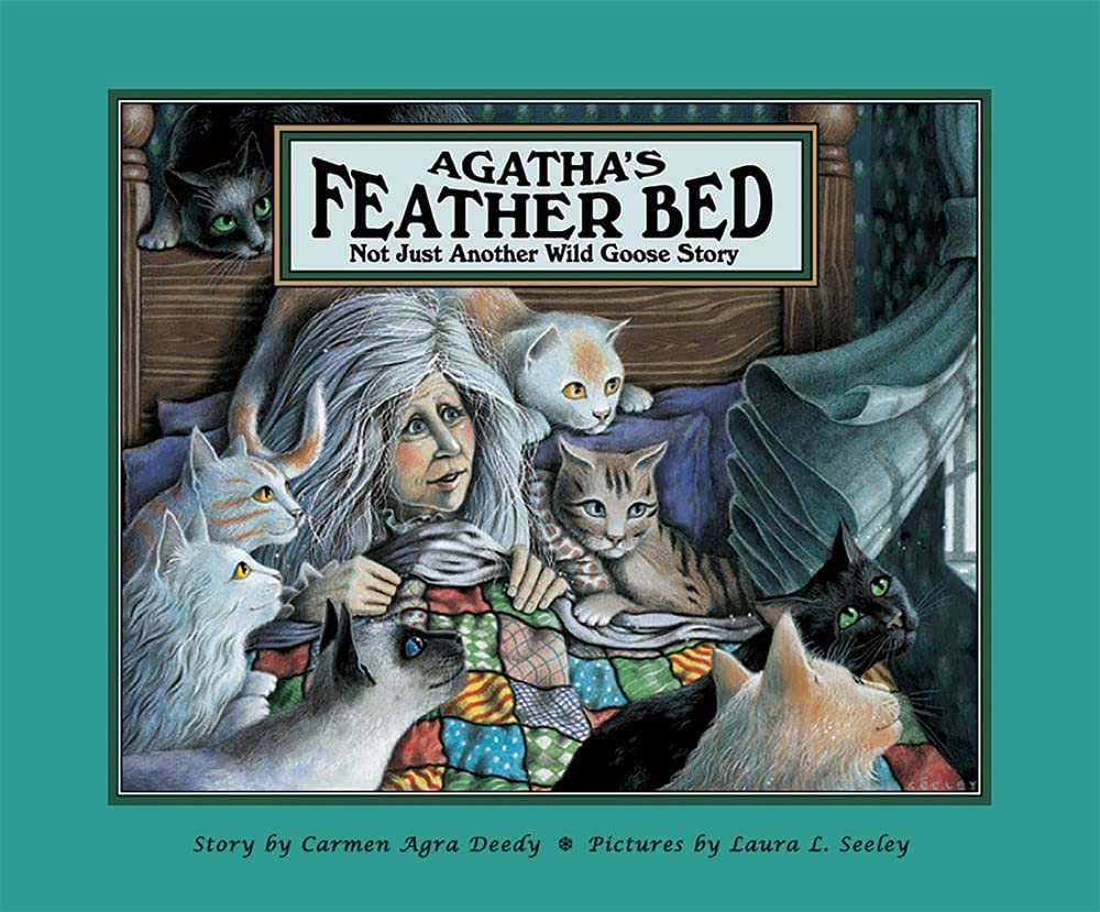 Agatha's Feather Bed: Not Just Another Wild Goose Story used book depot