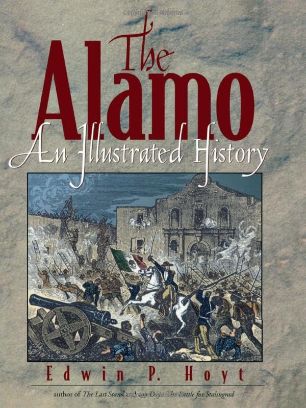 The Alamo: An Illustrated History used book depot