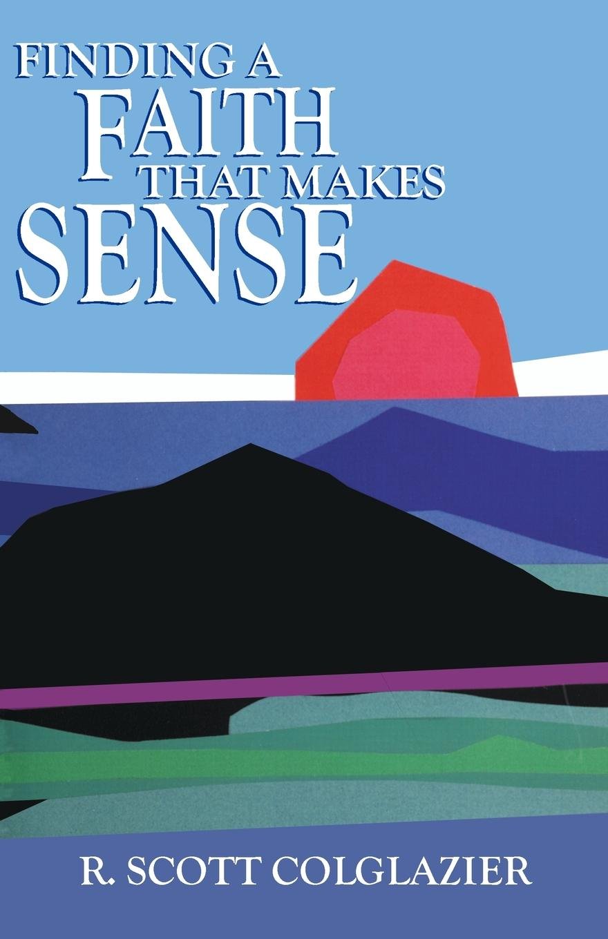 Finding a Faith That Makes Sense used book depot