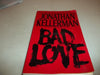 Bad Love Alex Delaware Jonathan Kellerman