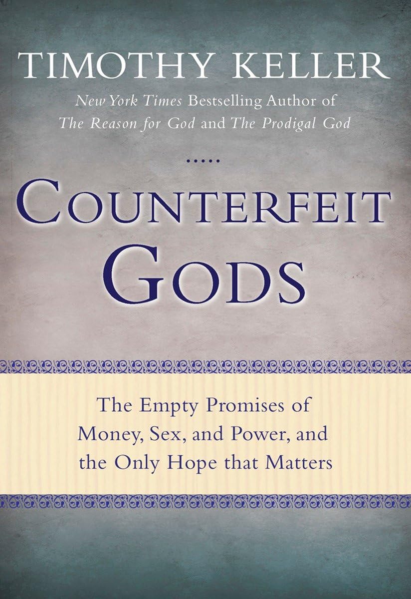 Counterfeit Gods: The Empty Promises of Money, Sex, and Power, and the Only Hope that Matters used book depot