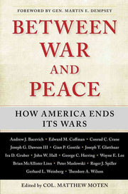 Between War and Peace: How America Ends Its Wars used book depot