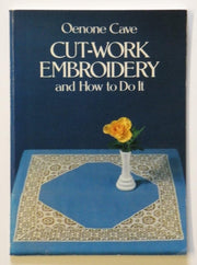Cut-Work Embroidery and How to Do It (Vista Embroidery Handbooks.) used book depot